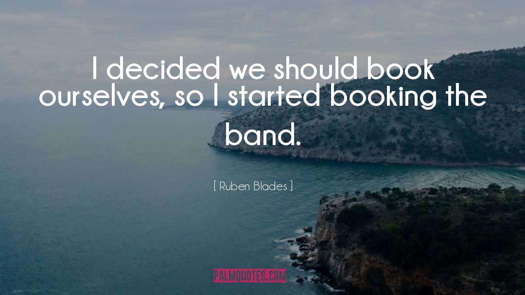 Booking quotes by Ruben Blades