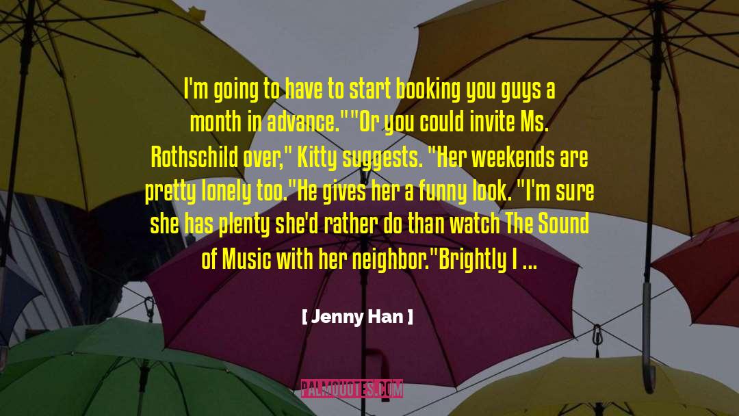 Booking quotes by Jenny Han