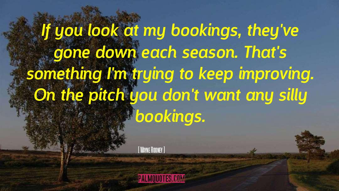 Bookings quotes by Wayne Rooney