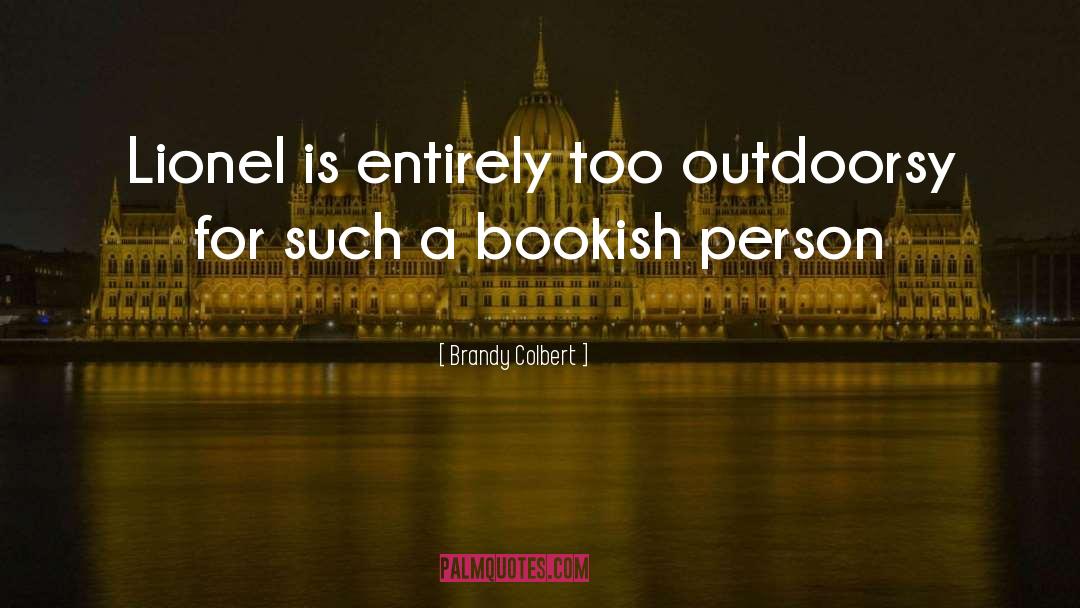 Bookish quotes by Brandy Colbert