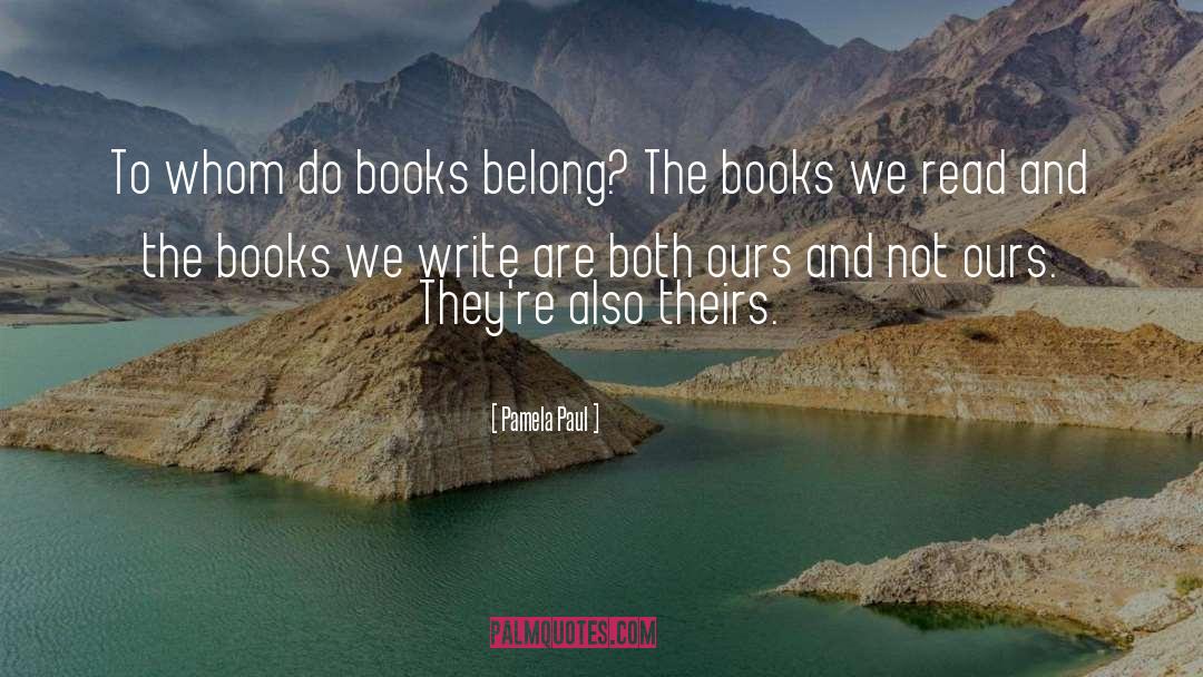 Bookish quotes by Pamela Paul