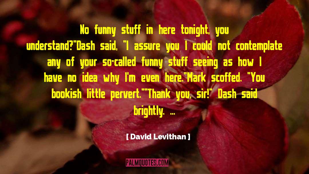 Bookish quotes by David Levithan