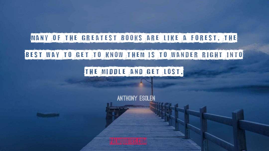 Books 2013 quotes by Anthony Esolen