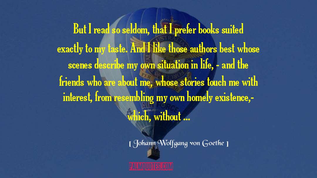 Books And Authors List quotes by Johann Wolfgang Von Goethe