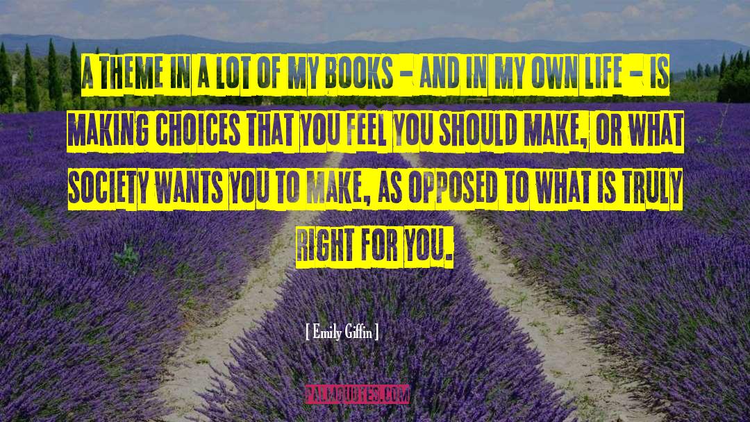 Books And Authors quotes by Emily Giffin