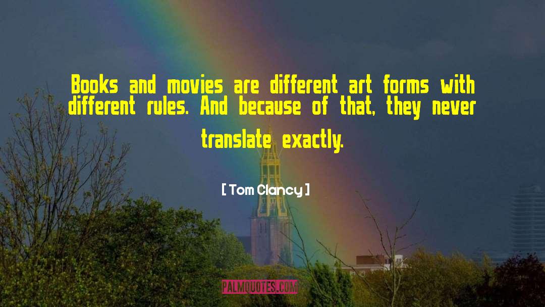 Books And Movies quotes by Tom Clancy