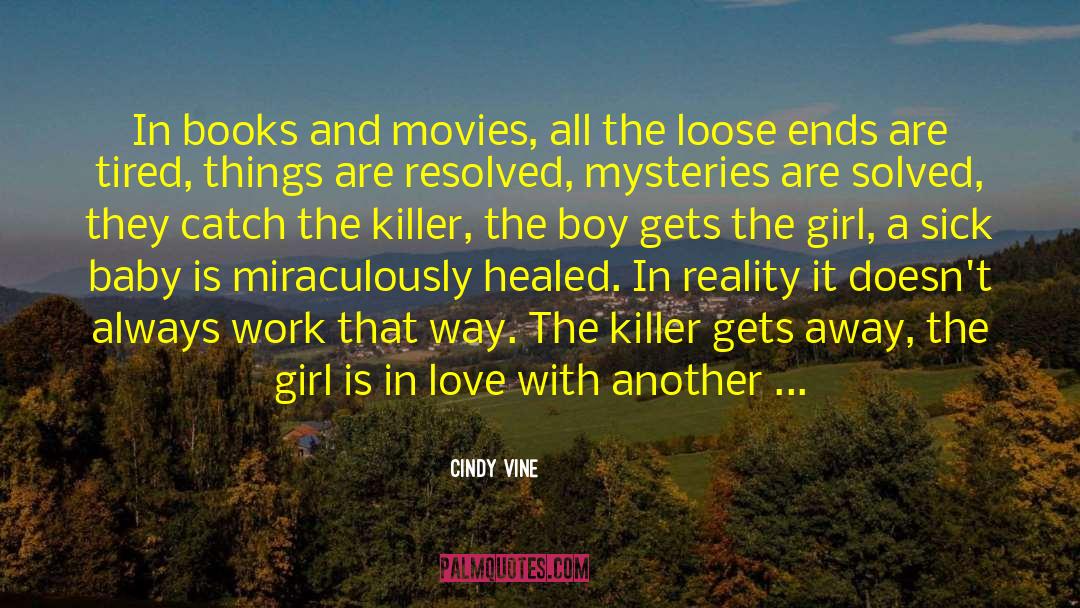 Books And Movies quotes by Cindy Vine