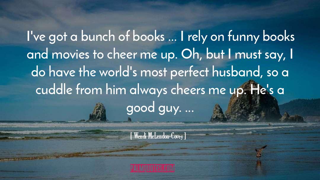 Books And Movies quotes by Wendi McLendon-Covey