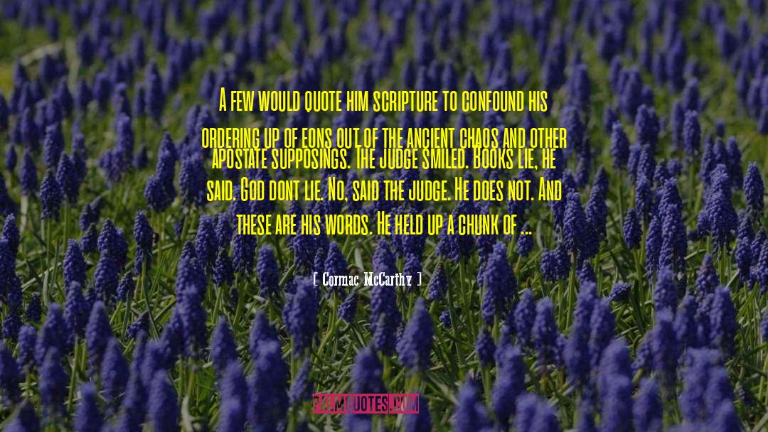 Books And Movies quotes by Cormac McCarthy