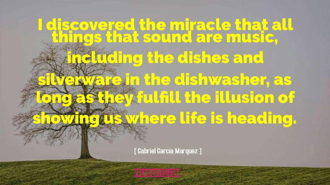 Books And Music quotes by Gabriel Garcia Marquez