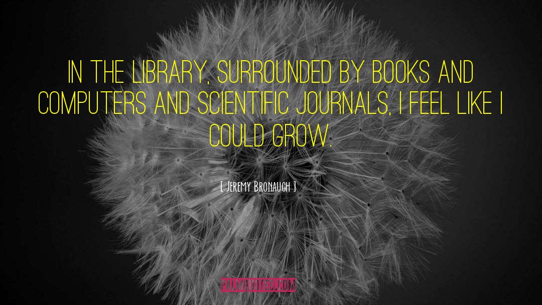 Books And Music quotes by Jeremy Bronaugh