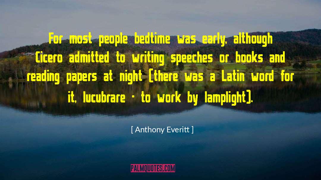 Books And Reading quotes by Anthony Everitt
