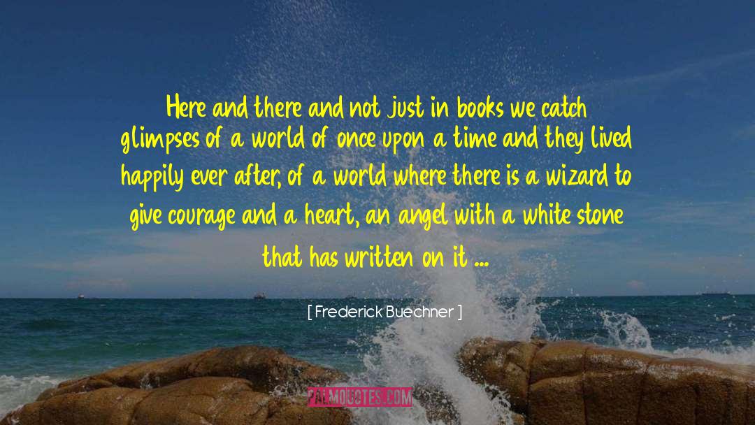 Books And Reality quotes by Frederick Buechner
