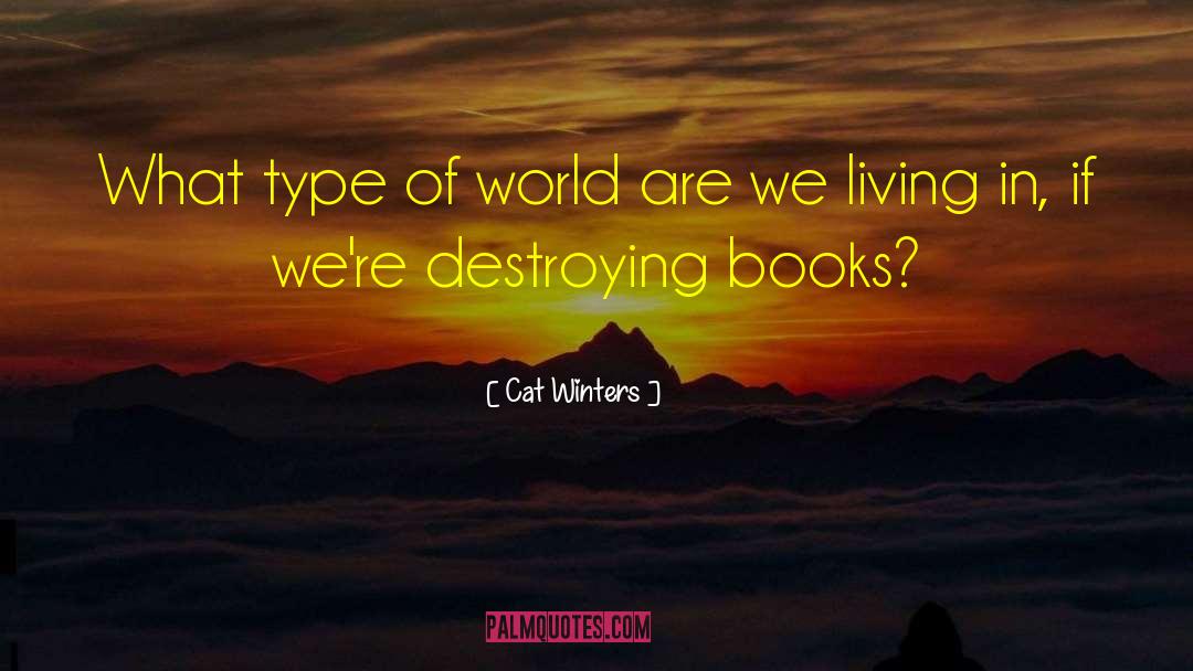 Books Are Flirts quotes by Cat Winters