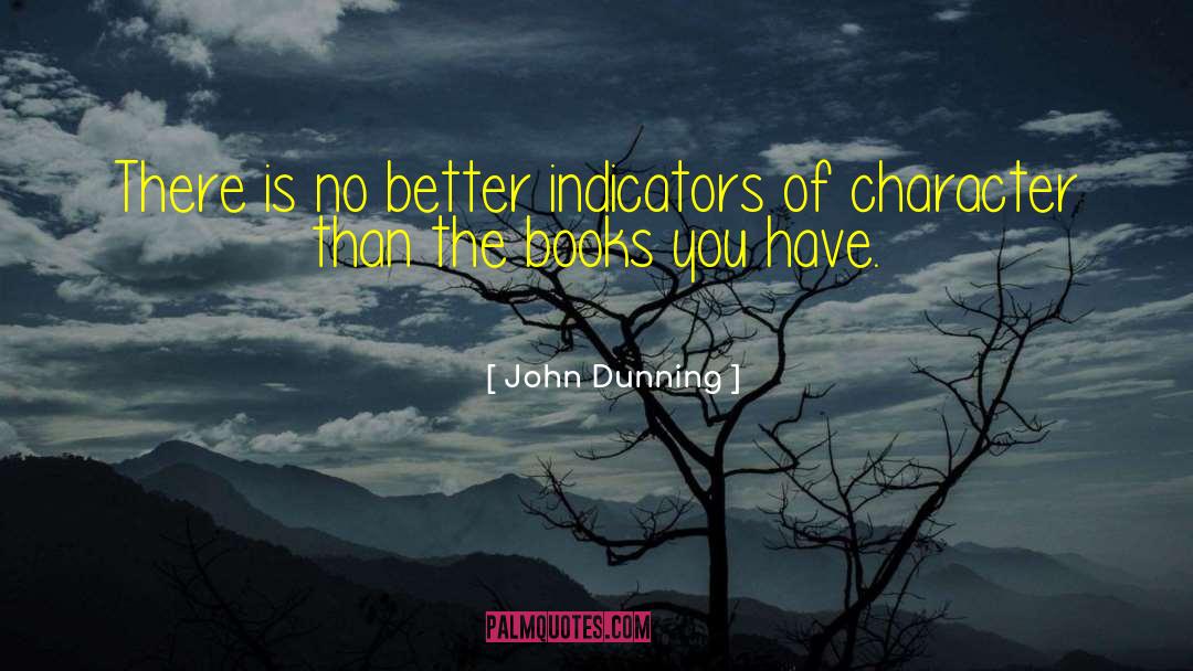 Books Better Than Boys quotes by John Dunning