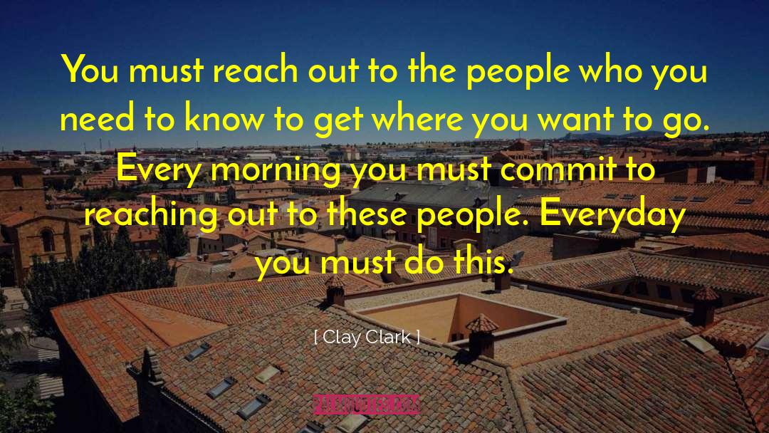 Books Clay Clark quotes by Clay Clark