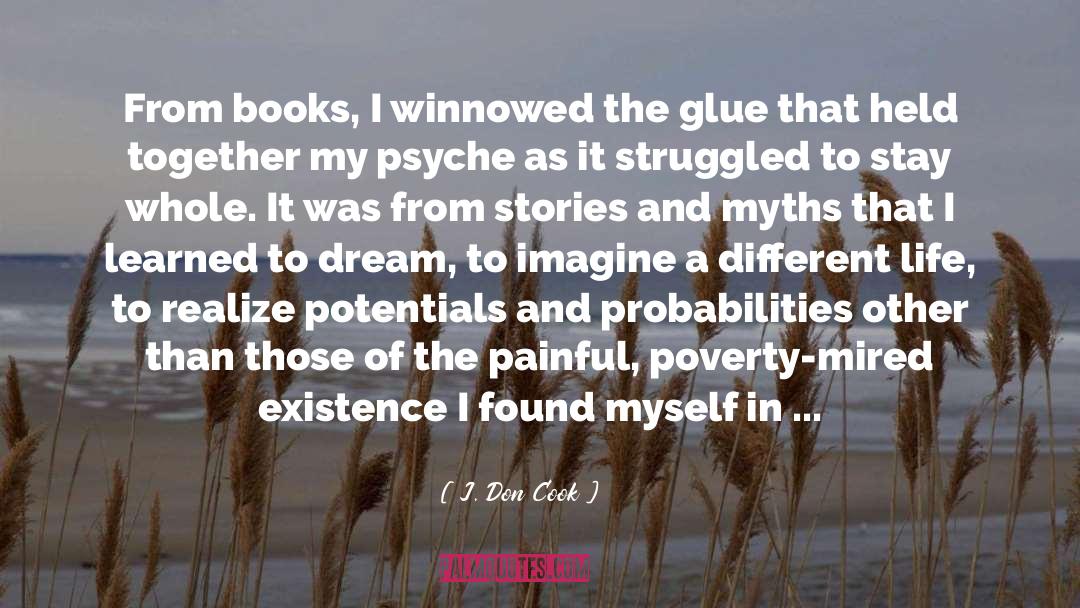 Books Creative quotes by J. Don Cook