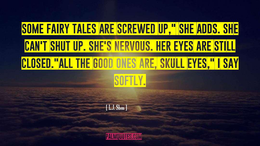 Books Fairy Tales quotes by L.J. Shen