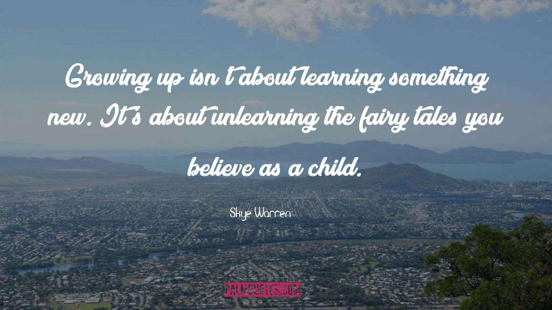 Books Fairy Tales quotes by Skye Warren