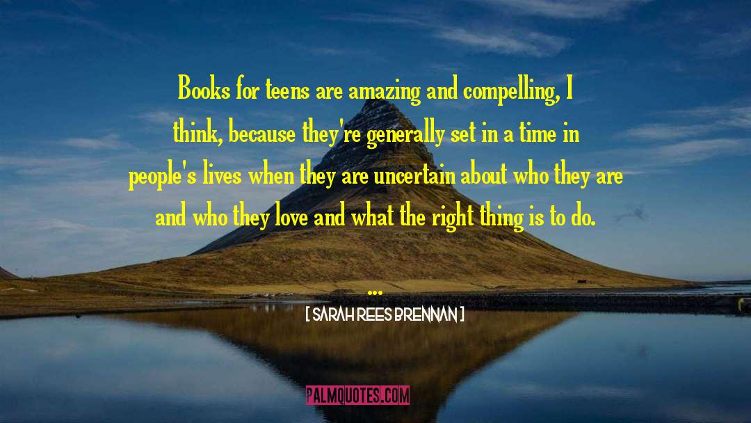 Books For Teens quotes by Sarah Rees Brennan