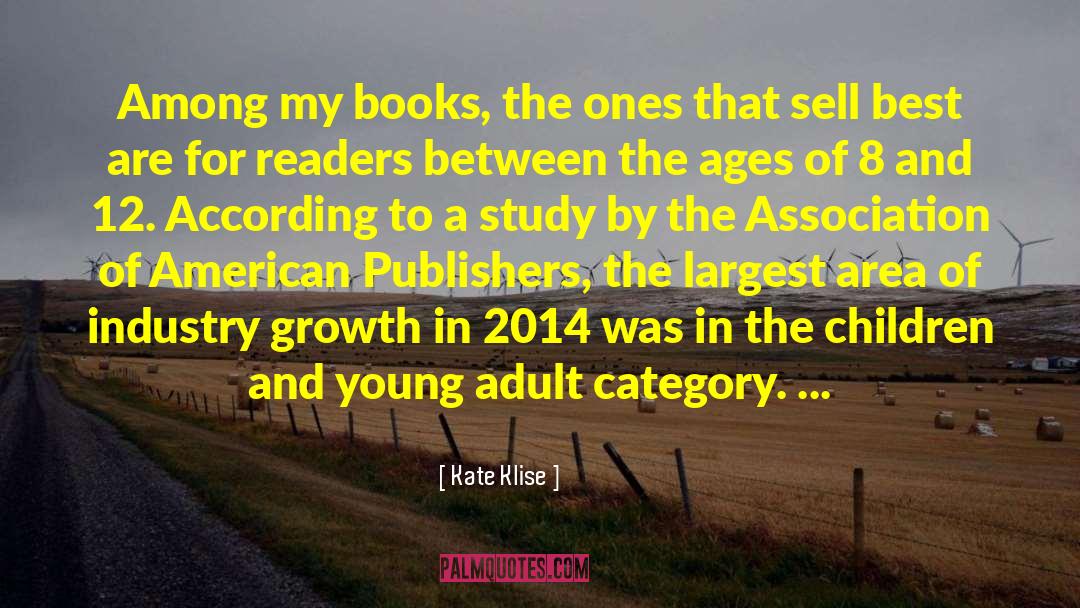 Books For Young Adults quotes by Kate Klise