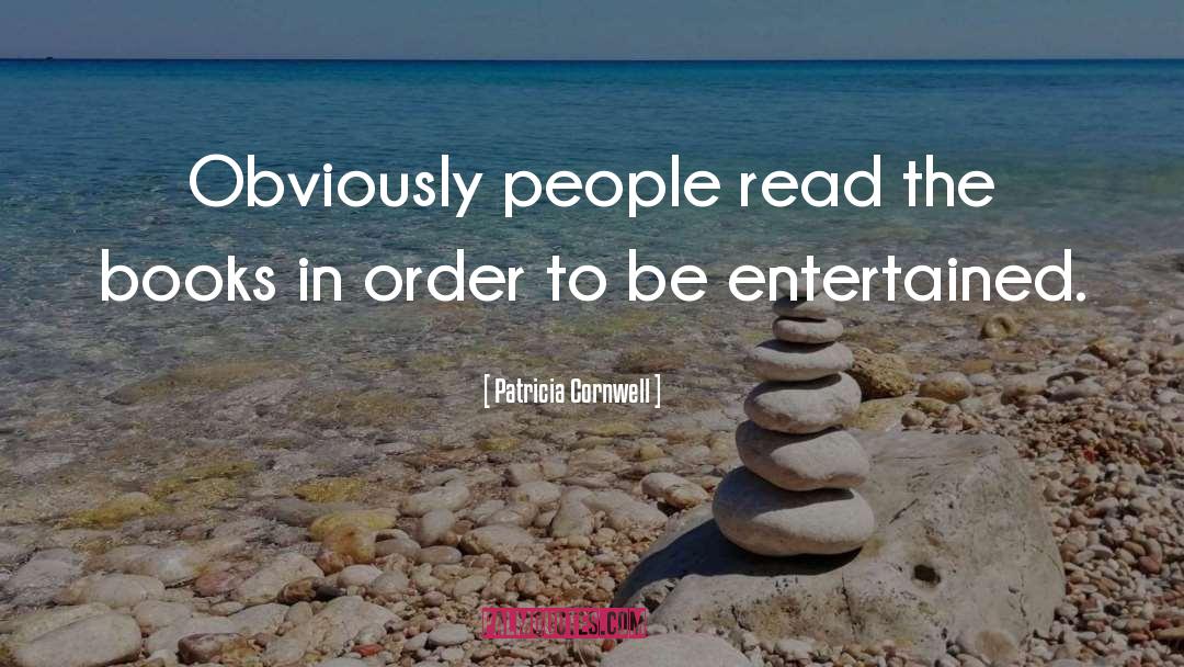 Books In Order quotes by Patricia Cornwell