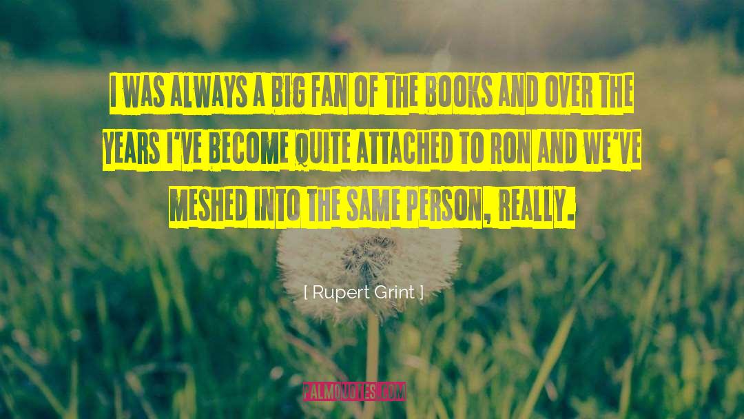 Books Influence quotes by Rupert Grint