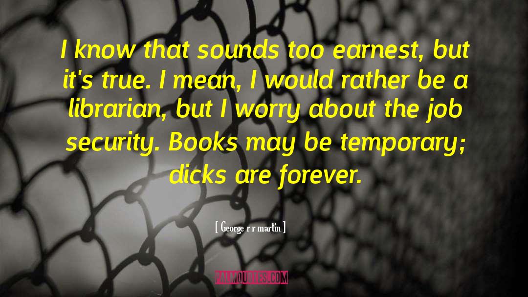 Books Lovers quotes by George R R Martin