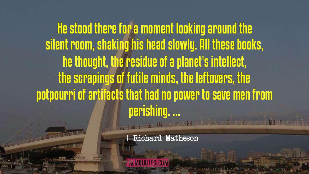 Books Lovers quotes by Richard Matheson