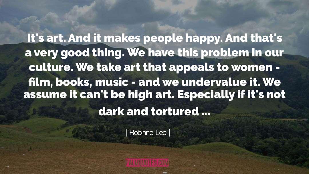 Books Music quotes by Robinne Lee