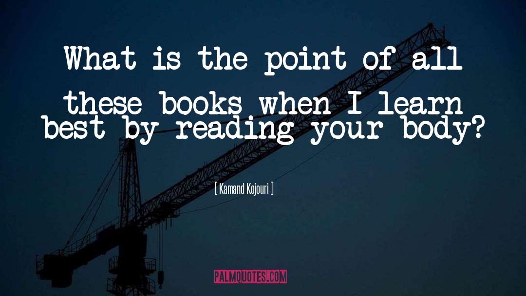 Books Reading Colette quotes by Kamand Kojouri