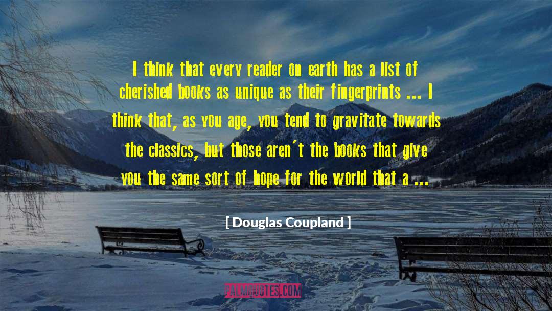 Books Reading quotes by Douglas Coupland