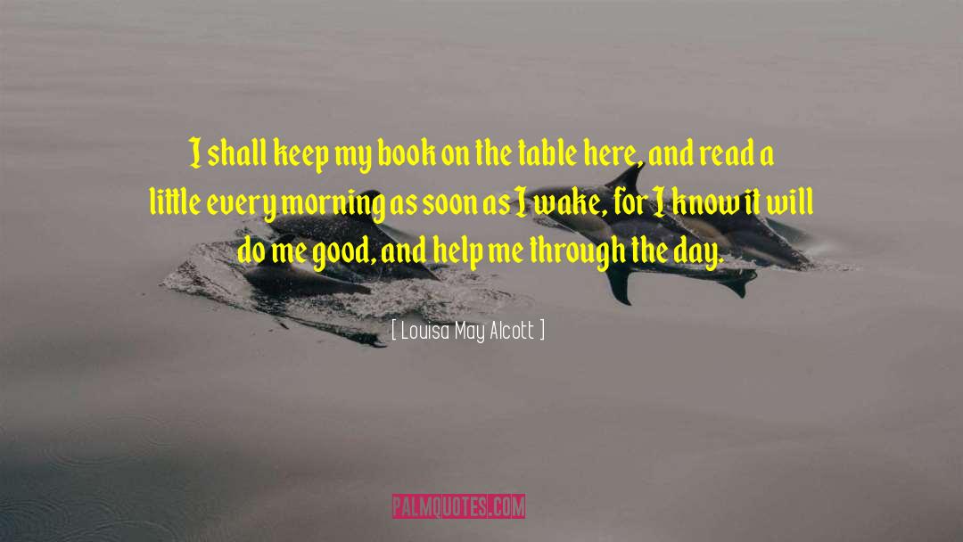 Books Reading quotes by Louisa May Alcott