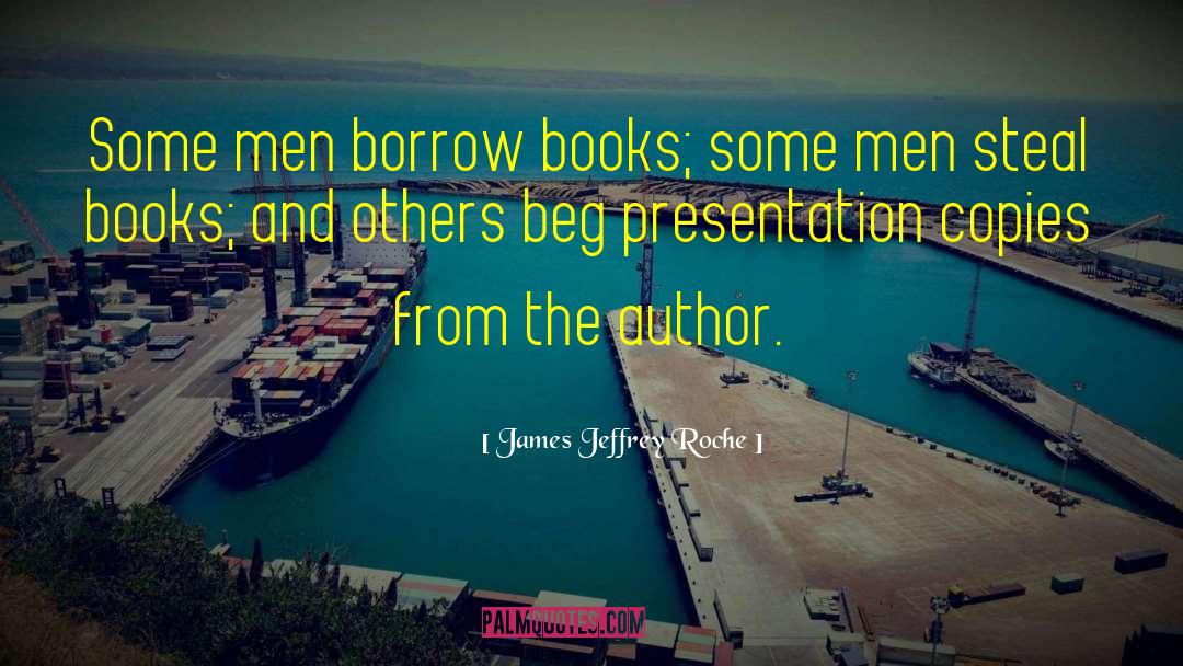 Books Reading quotes by James Jeffrey Roche