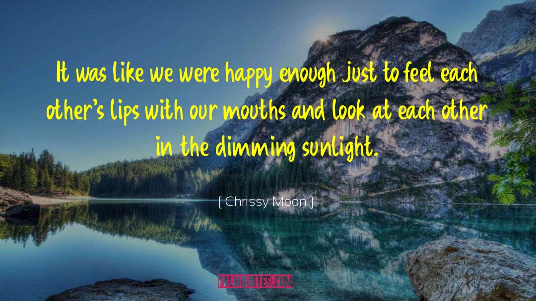 Books Romance quotes by Chrissy Moon