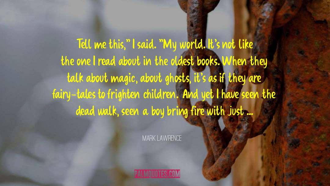 Books Set In Indiana quotes by Mark Lawrence
