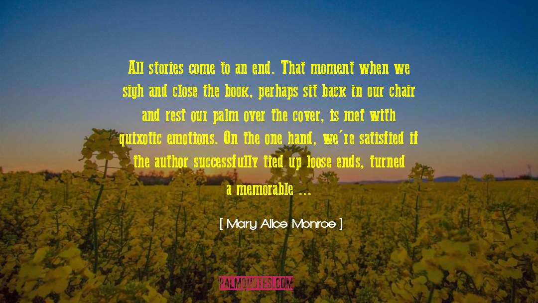 Books Stories quotes by Mary Alice Monroe