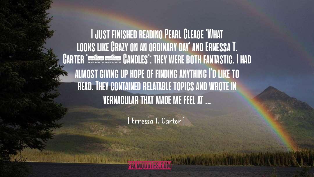 Books That Made Me Cry quotes by Ernessa T. Carter