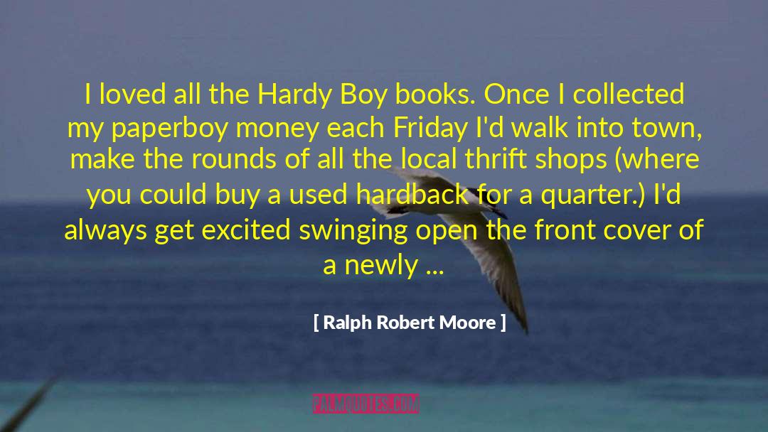 Books That Made Me Cry quotes by Ralph Robert Moore