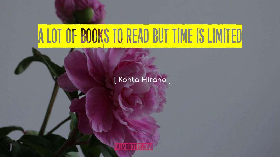 Books To Read quotes by Kohta Hirano