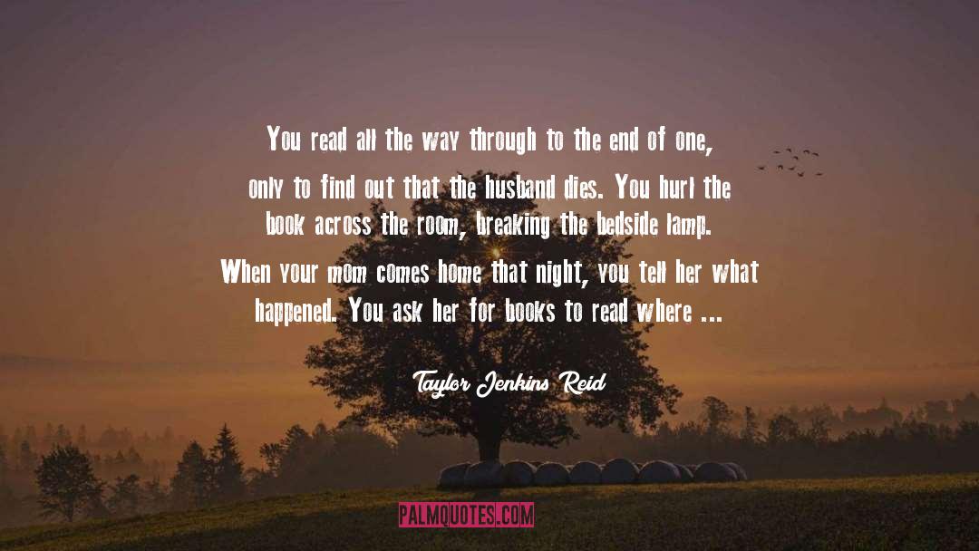 Books To Read quotes by Taylor Jenkins Reid