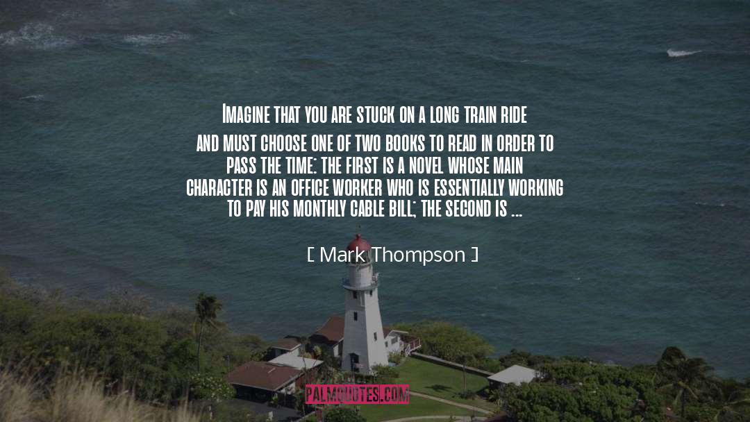 Books To Read quotes by Mark Thompson