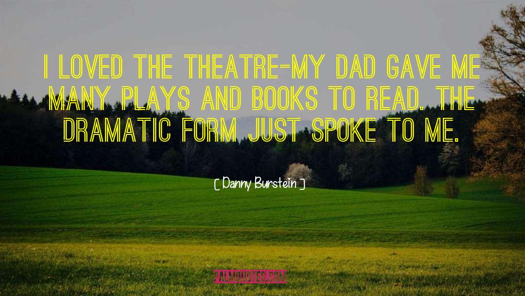 Books To Read quotes by Danny Burstein