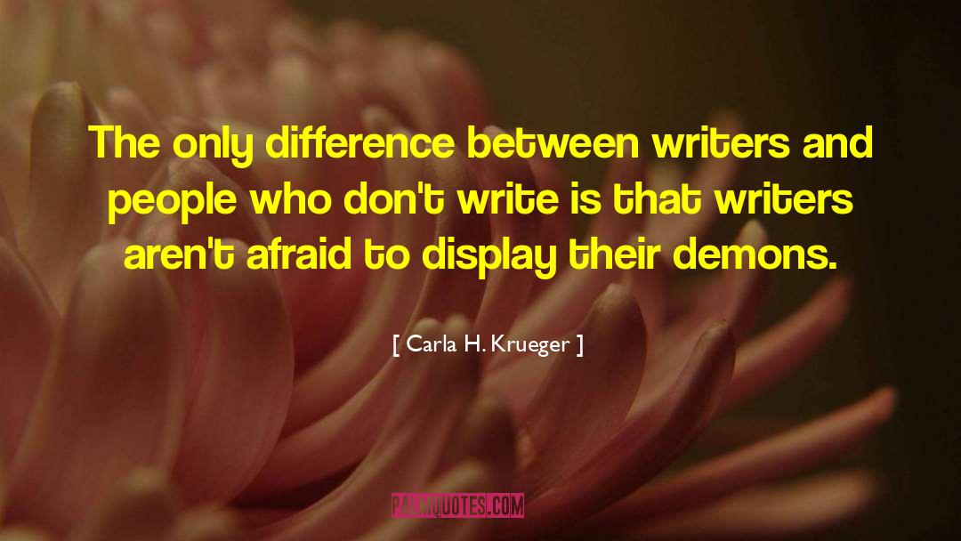 Books Writing quotes by Carla H. Krueger