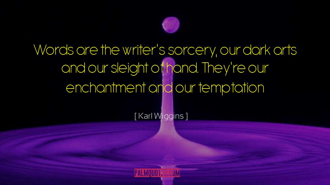 Books Writing quotes by Karl Wiggins