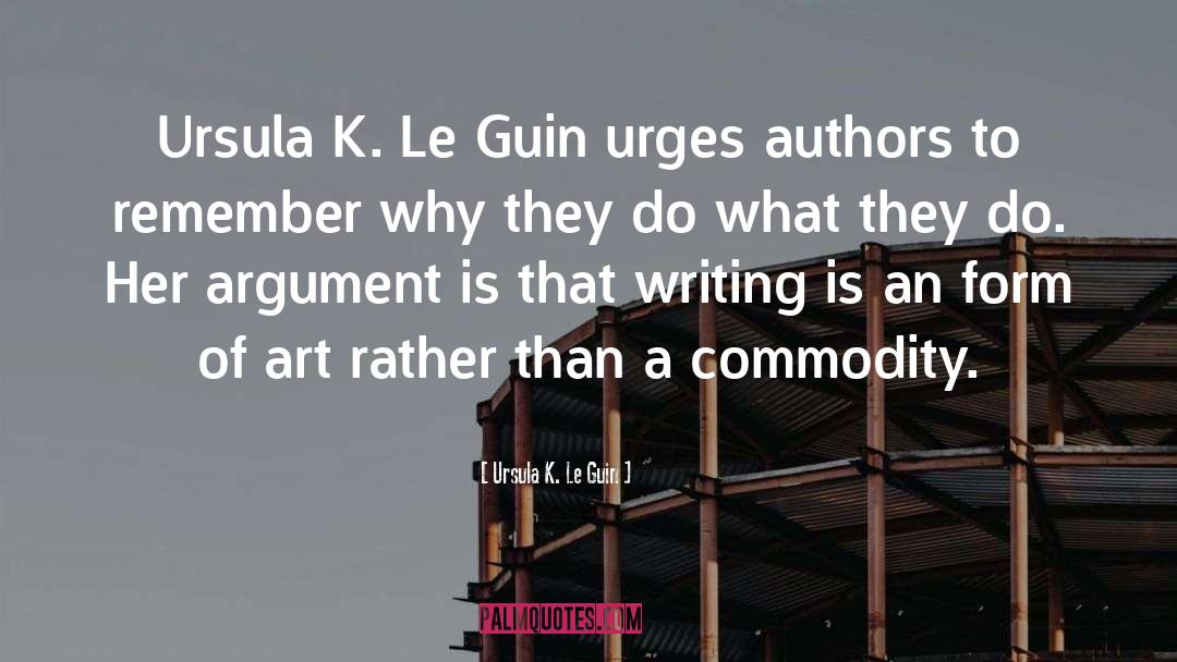 Books Writing quotes by Ursula K. Le Guin