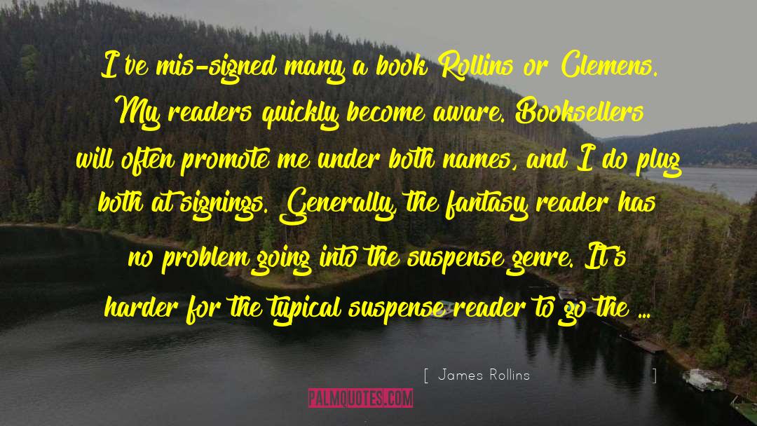 Booksellers quotes by James Rollins