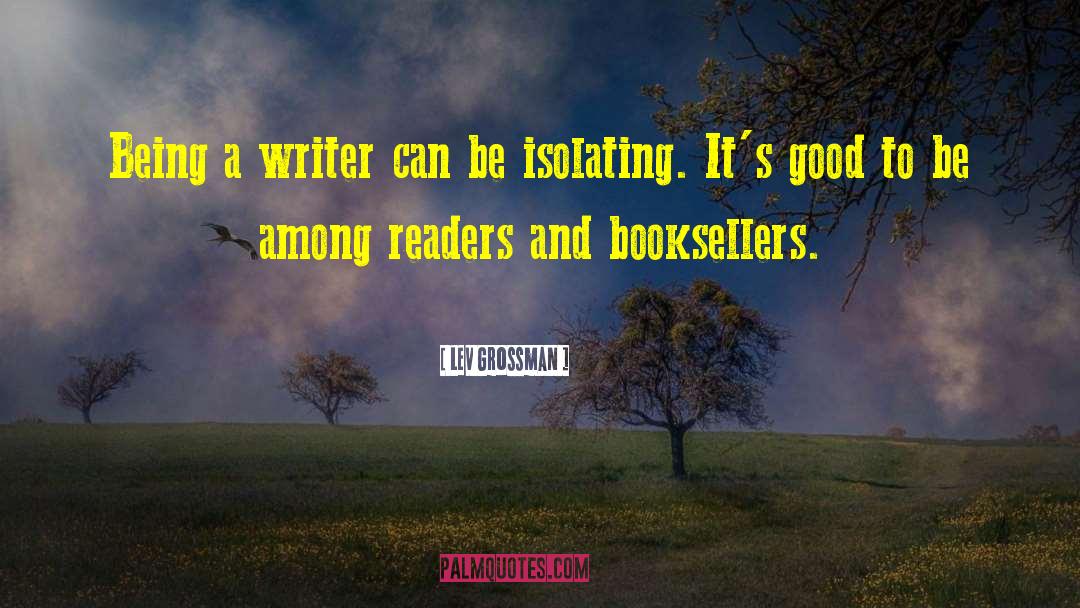 Booksellers quotes by Lev Grossman