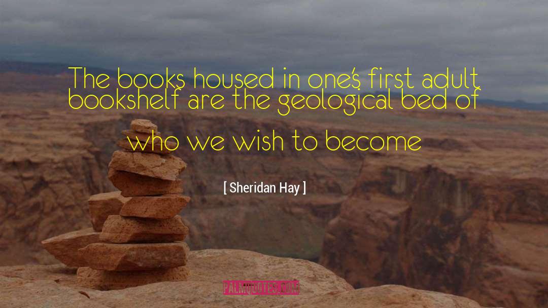 Bookshelf quotes by Sheridan Hay