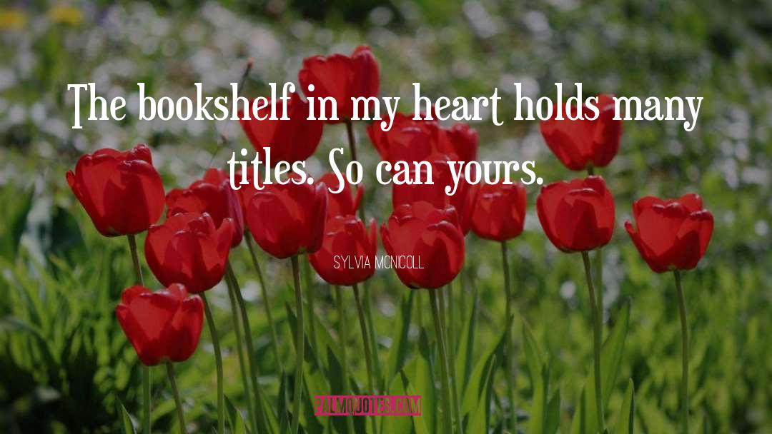 Bookshelf quotes by Sylvia McNicoll